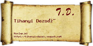 Tihanyi Dezső névjegykártya